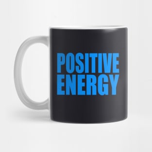 Positive energy Mug